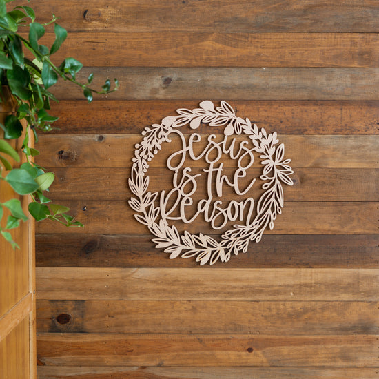 Jesus Is The Reason Botanical Wooden Wreath