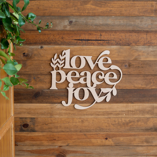 Love Peace Joy Bold Wooden Plaque