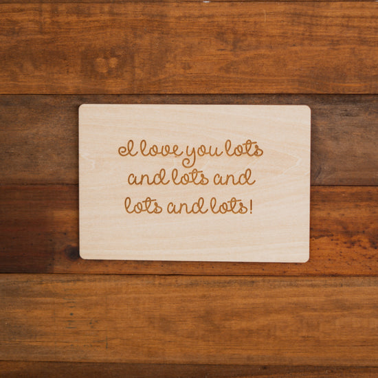 Engraved Wood  Love Card - 3 I Love You A Lot