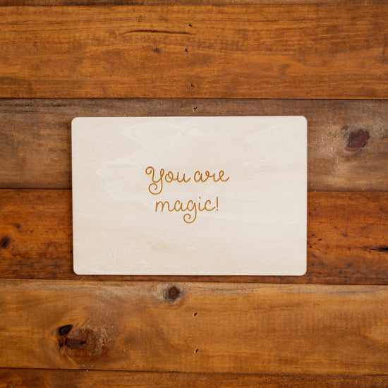 Engraved Wood  Love Card - 8 You Are Magic !